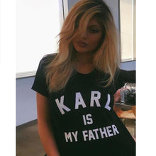 plus size Women T-Shirt Karl is my father Letter Print Cotton Casual Hipster Shirt For Lady Top Tee femme camiseta mujer IMY66